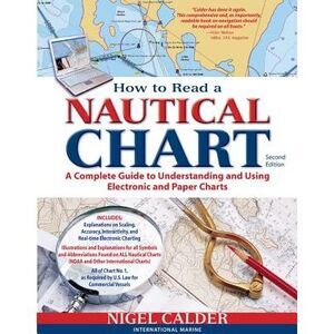 How to Read a Nautical Chart, 2nd Edition (Includes All of Chart #1): A Complete